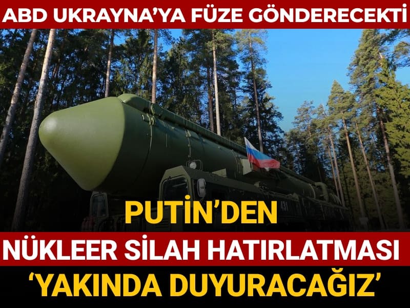 abd ukraynaya fuze yollayacakti putinden nukleer silah hatirlatmasi yakinda duyuracagiz 1gTBZbpm